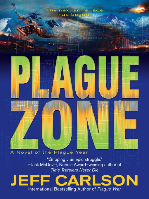 Title details for Plague Zone by Jeff Carlson - Available